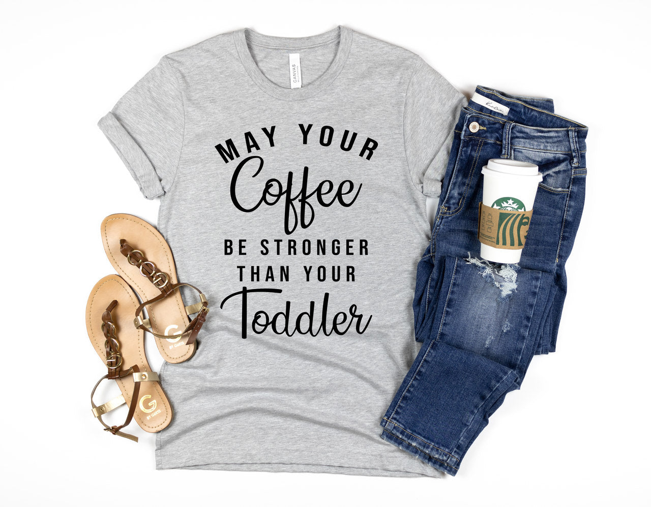 May your coffee be stronger than your toddler