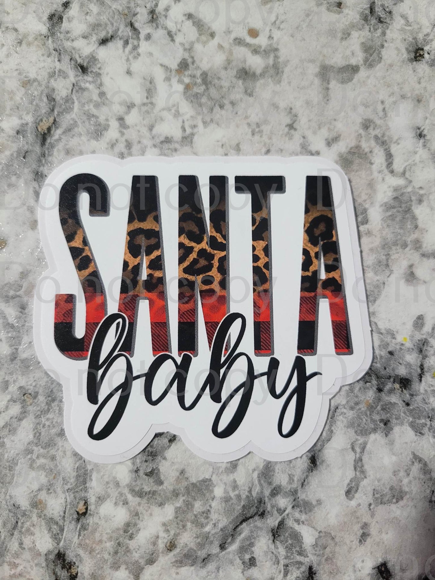 Santa baby leopard Die cut sticker 3-5 Business Day TAT.