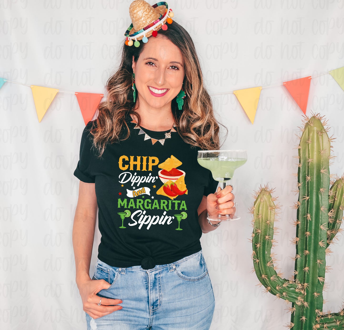 Chip dippin' and margarita sippin' *DREAM TRANSFER* DTF
