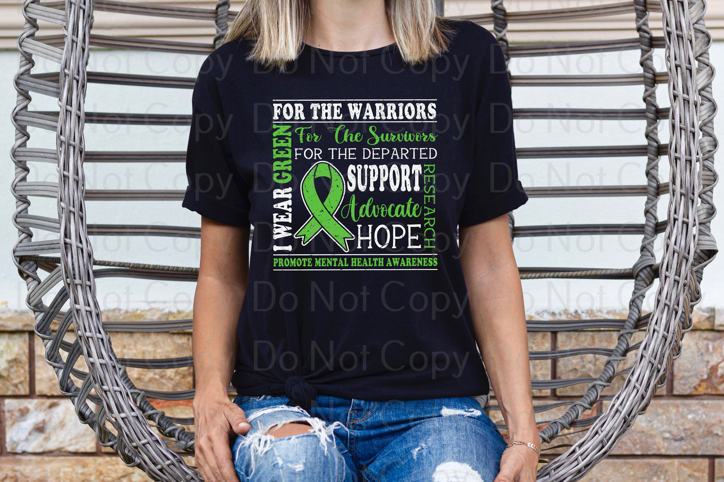 For the warriors I wear green mental health *DREAM TRANSFER* DTF