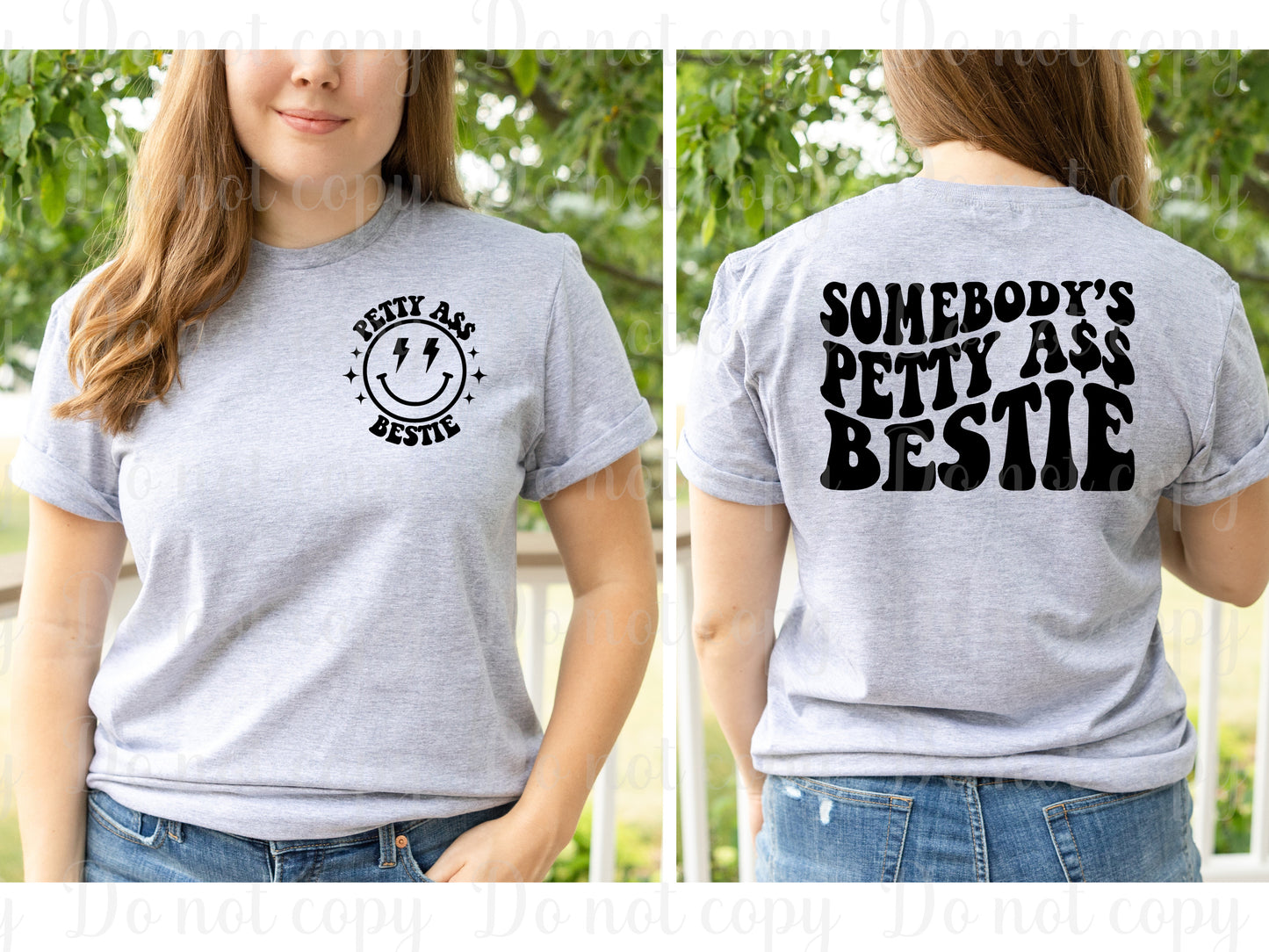 Somebody's petty ass bestie front and back set *DREAM TRANSFER* DTF