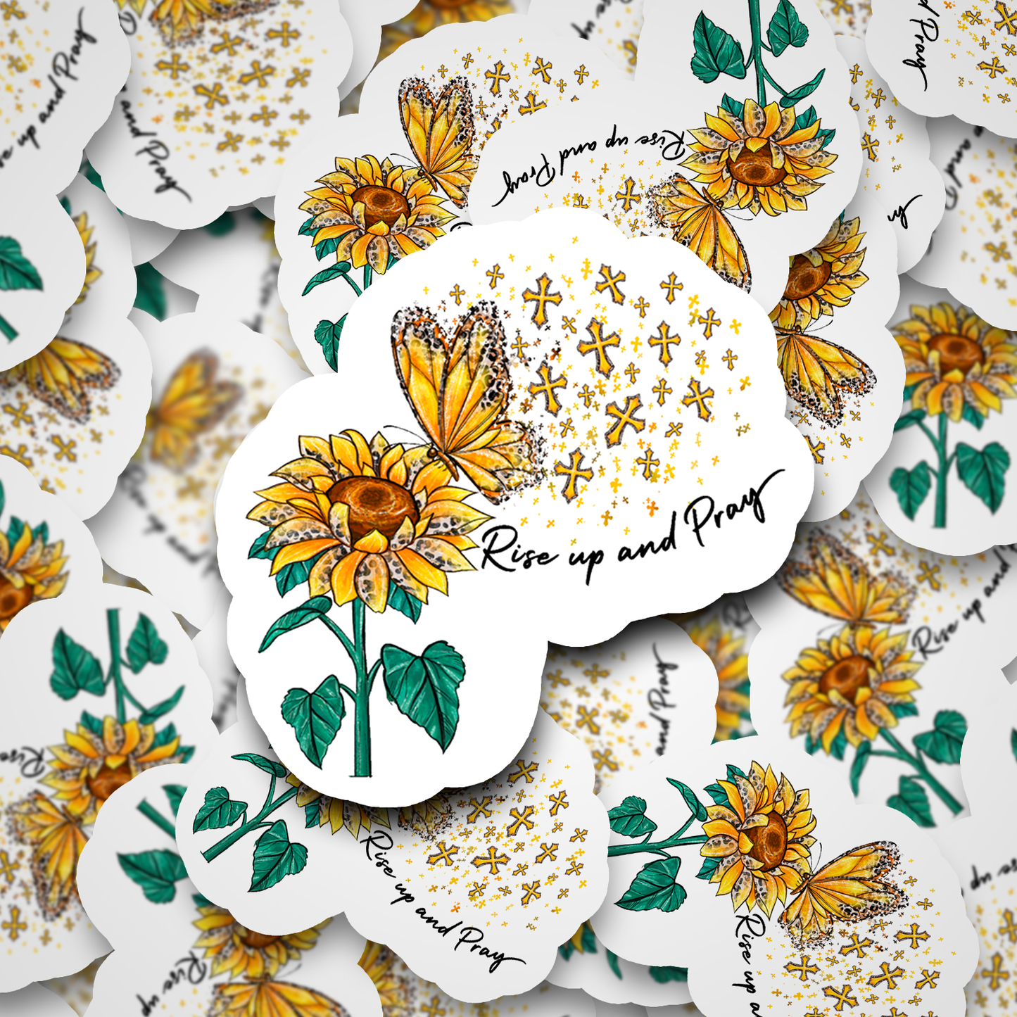 Rise up and pray sunflower Die cut sticker 3-5 Business Day TAT