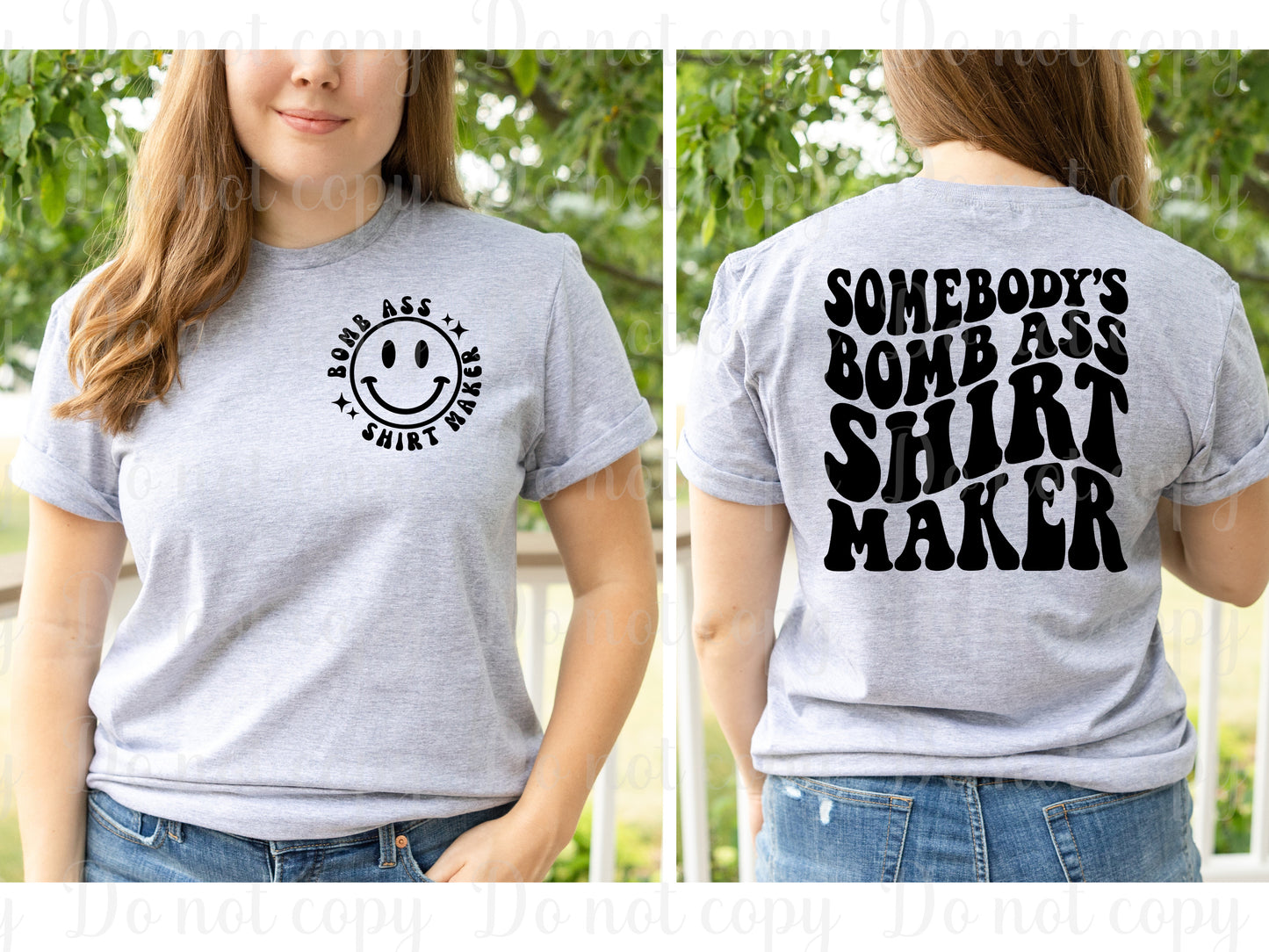 Somebody's bomb ass shirt maker front and back set *DREAM TRANSFER* DTF