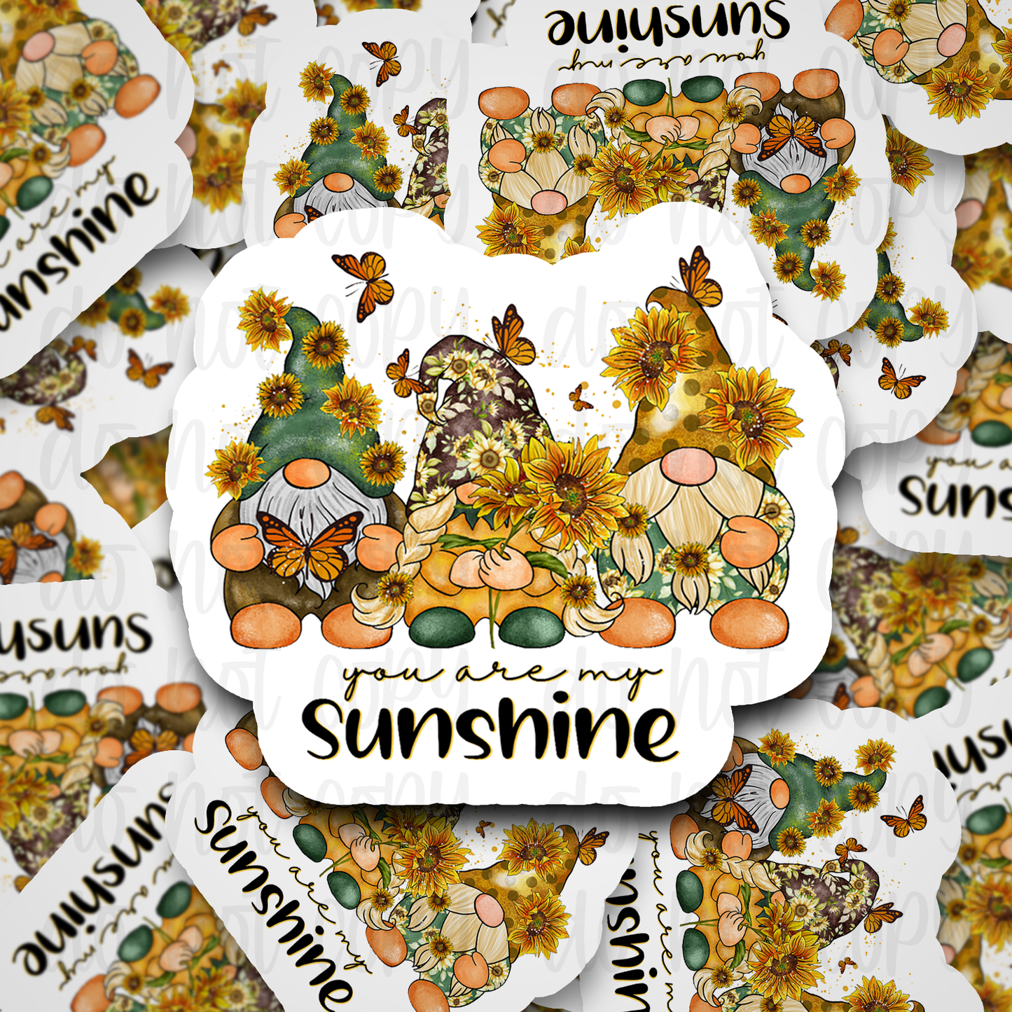 You are my sunshine spring garden gnomes Die cut sticker 3-5 Business Day TAT