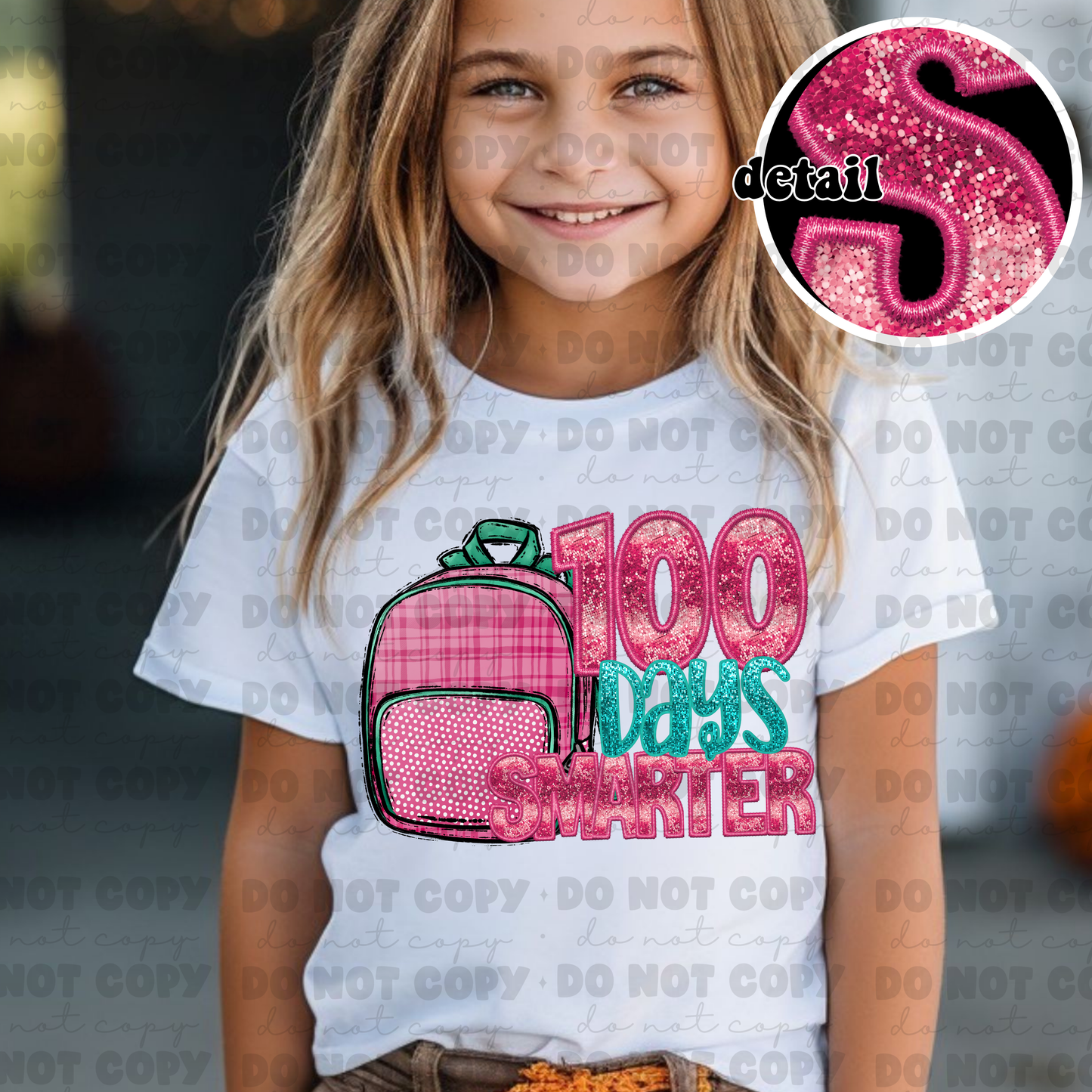 3301 - 100 Days smarter backpack Faux glitter embroidery *DREAM TRANSFER* DTF