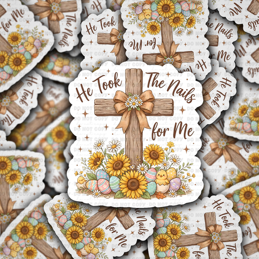 DS - 2678 He took the nails for me Die Cut sticker