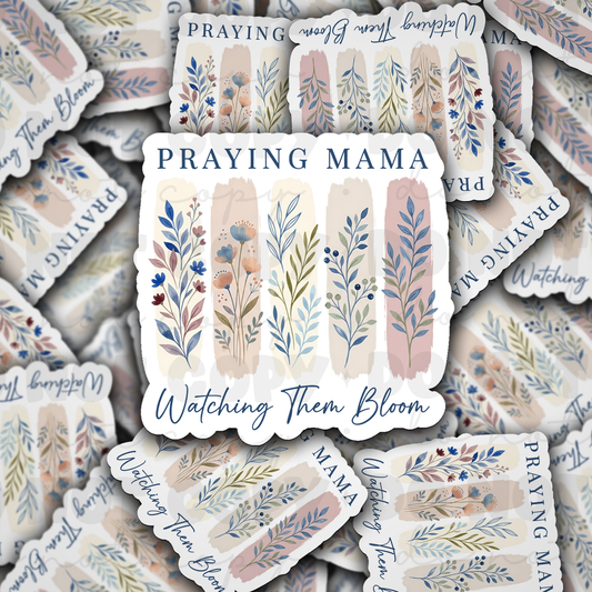 DS 2730 - Praying Mama watching them bloom Die Cut sticker