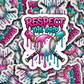 DS - 2679 Respect the drip baseball Die Cut sticker