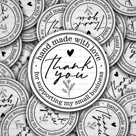 DS - 2421 Hand made with love thank you for supporting my small business Die Cut Sticker
