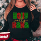 2978 Holly Jolly Nana Faux Embroidery   *DREAM TRANSFER* DTF
