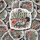 DS 3241 - Be you the world will adjust Die Cut sticker