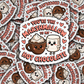 DS - 2450 you are the marshmallow to my hot chocolate Die Cut Sticker