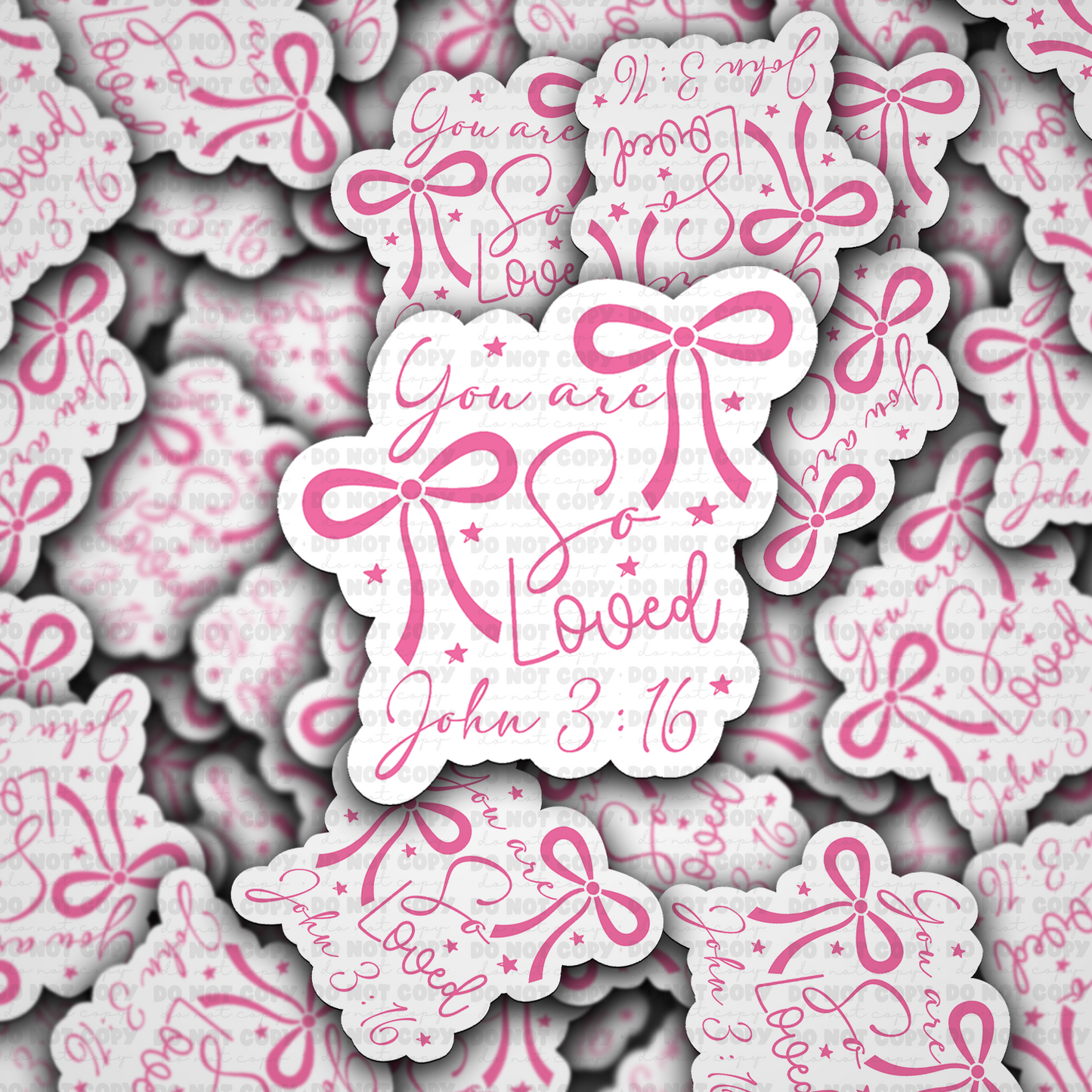 DS 2273 - You are so loved John 3:16 Die Cut Sticker