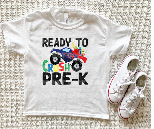 Ready to crush pre-k  *DREAM TRANSFER* DTF