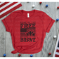 Home of the Free because of the Brave flag *DREAM TRANSFER* DTF