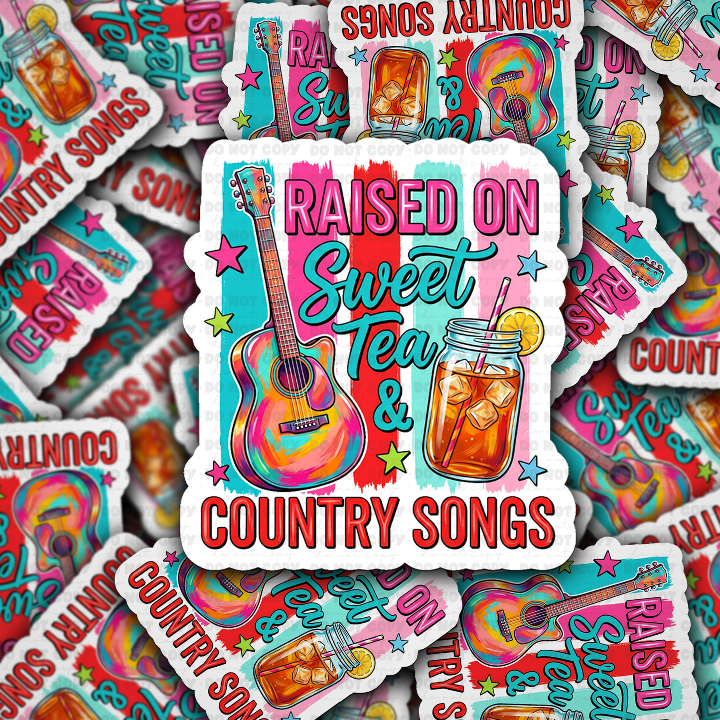 DS 3139 - Raised On Sweet Tea And Country Die Cut sticker