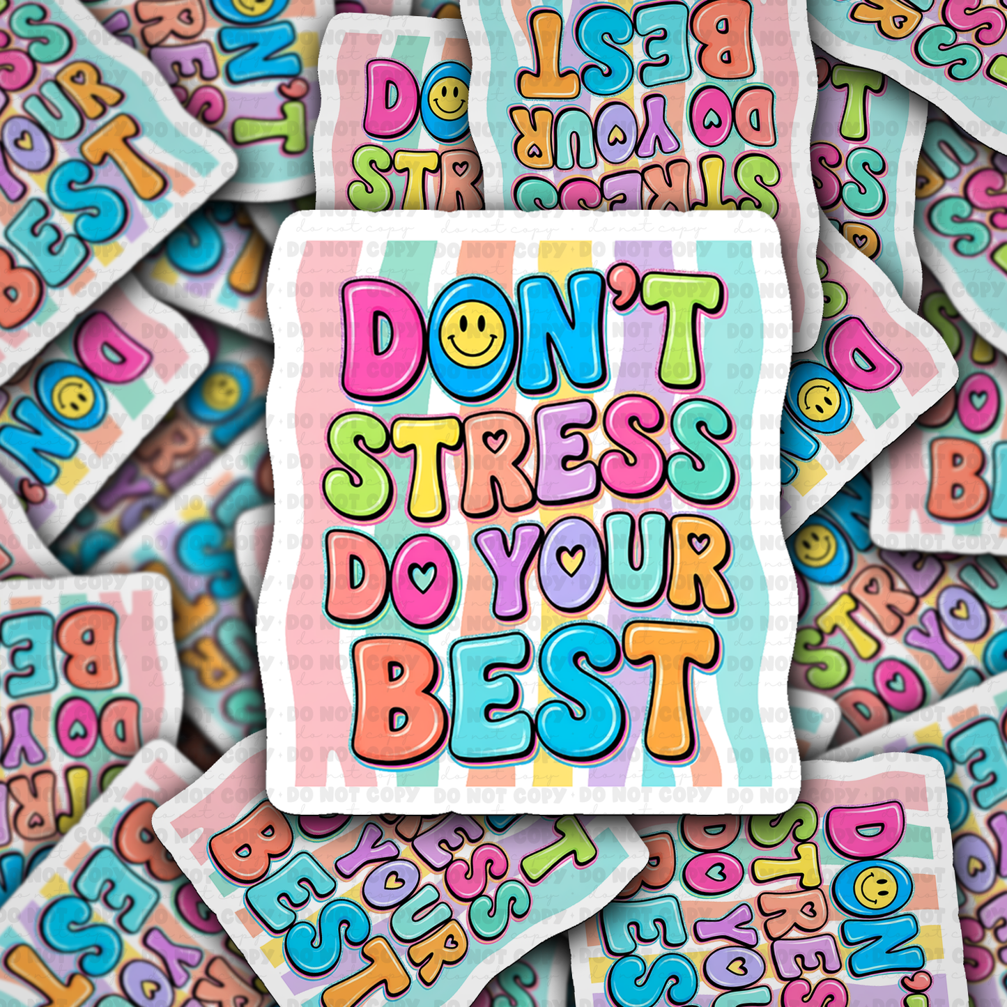 DS 3140 - Don't stress Do Your Best Test Day Die Cut sticker