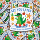 DS 2924 - See you later schools out for summer Die Cut sticker