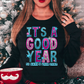3018 Its a Good Year*DREAM TRANSFER* DTF