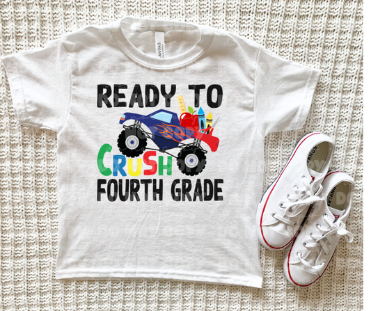 Ready to Crush Fourth Grade *DREAM TRANSFER* DTF