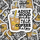 DS 3109 - Adult Hood Sucks Die Cut sticker