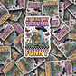 DC 2115 - At least my trauma made me funny Die Cut Sticker