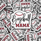DS - 2687 Baseball Mama Die Cut sticker