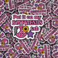 DC 1835 - Put it on my boyfriends tab Die Cut Sticker