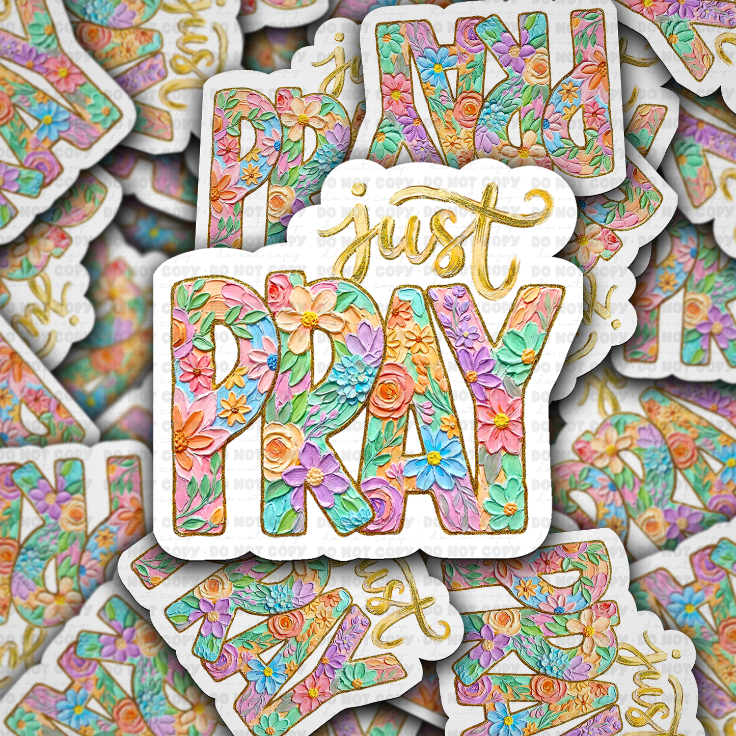 DS - 2549 Just pray floral Die Cut Sticker