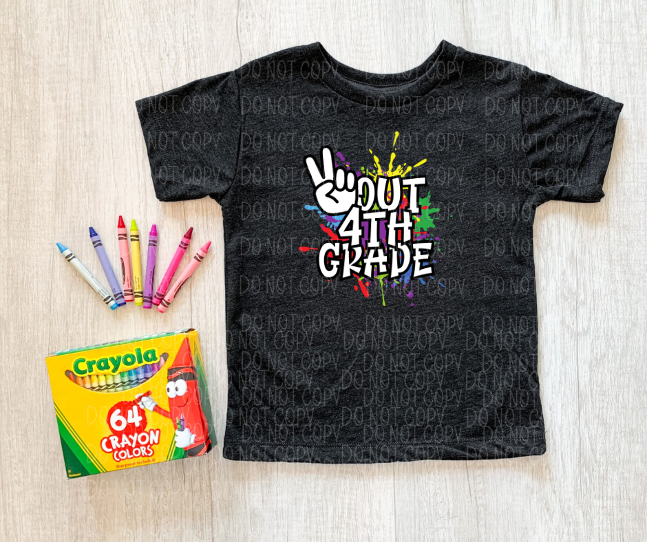 Peace Out 4th Grade *DREAM TRANSFER* DTF