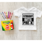 Straight Outta Pre-K  *DREAM TRANSFER* DTF