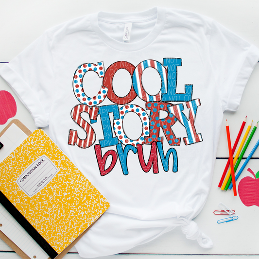 5076 - Cool story bruh *DTF