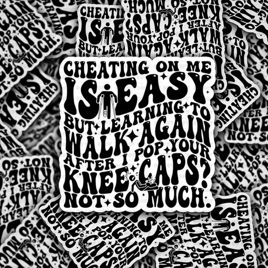 DC 2088 - Cheating on me is easy Die Cut Sticker