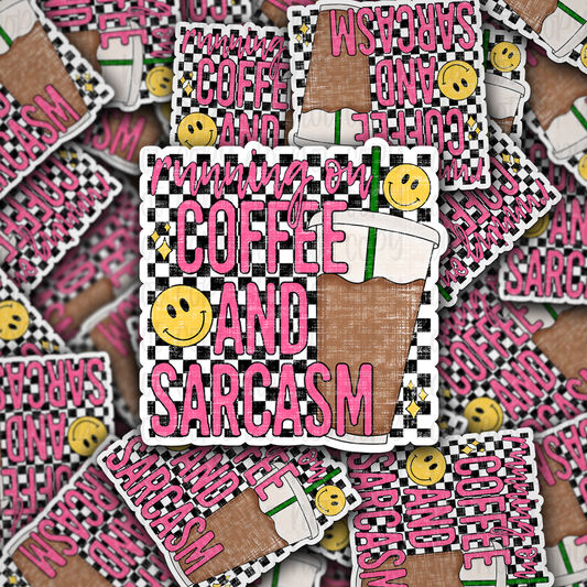 Coffee Sarcasm Die cut sticker 3-5 Business Day TAT