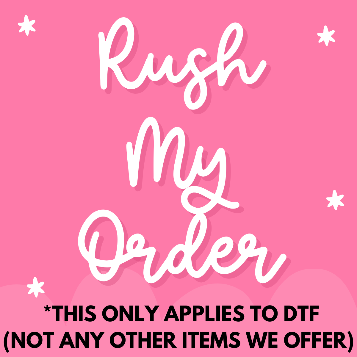 RUSH ORDER (1-2 BUSINESS DAY TAT FOR DREAM TRANSFERS *DTF* ONLY!