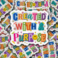 DS 3002 - Created With a Purpose Die Cut sticker