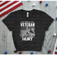 I'm a Veteran I can fix Stupid But It's Gonna Hurt *DREAM TRANSFER* DTF