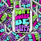 DS 3115 - Don't Worry Be Happy Die Cut sticker