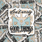 DC 1347 Don't worry good things are coming - die cut sticker