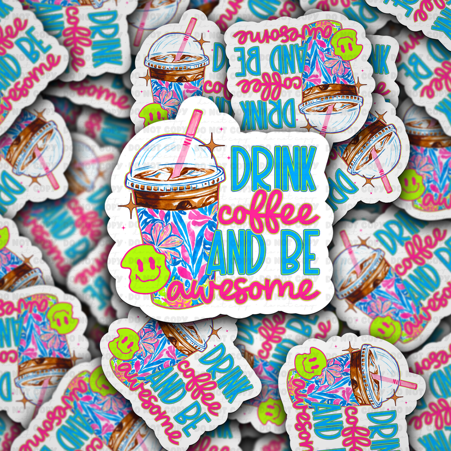 DC 1876 - Drink coffee and be awesome Die Cut Sticker