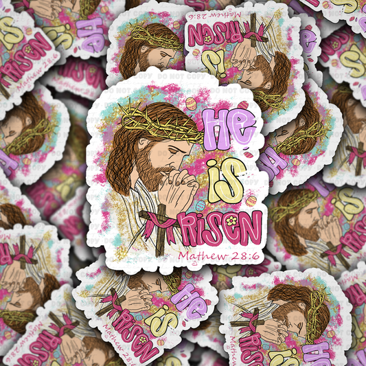 DS - 2572 He is risen Die Cut Sticker