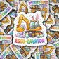 DS - 2656 Eggs-cavator Easter Die Cut sticker