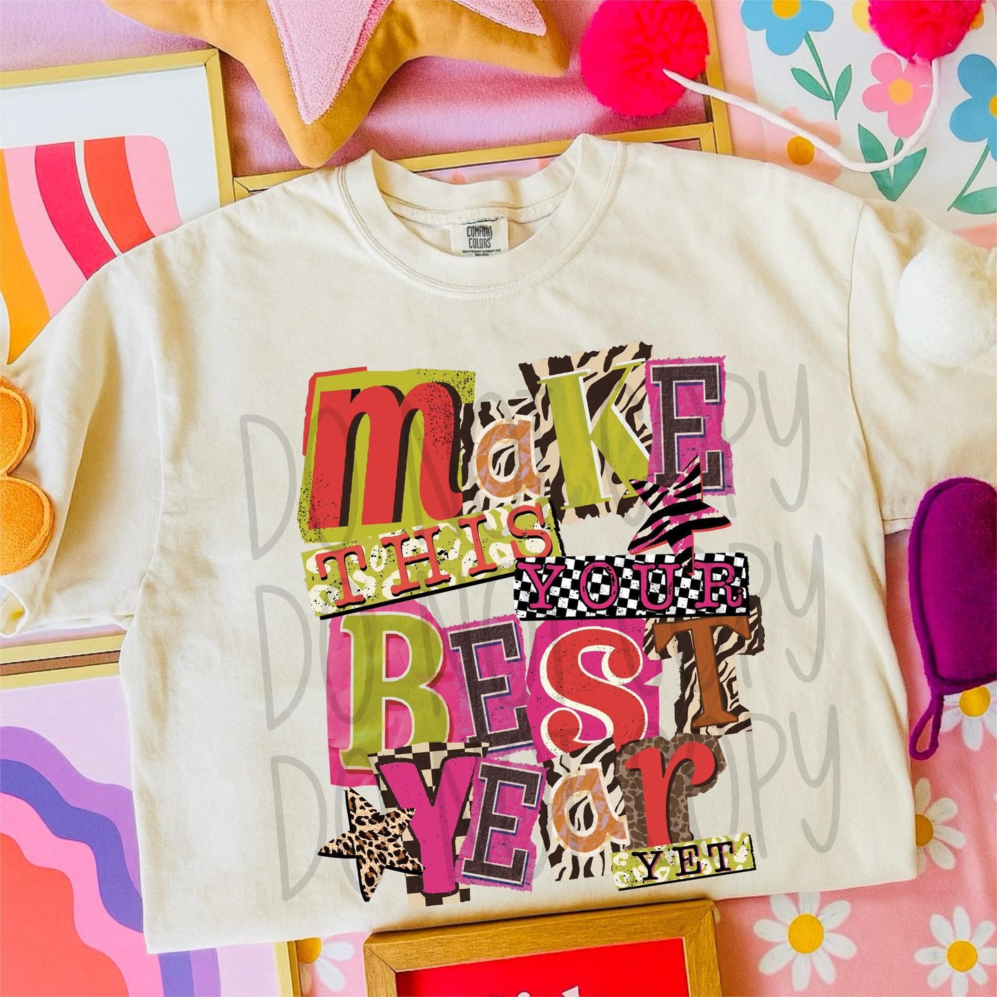 6591 - Make this your best year yet *DTF Transfer