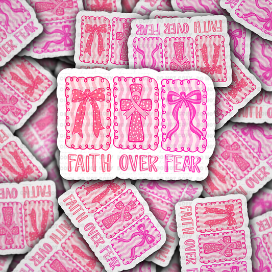 DC 2027 - Faith over fear pink cross and bows Die Cut Sticker
