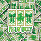 DS - 2619 Feelin lucky St. Patrick's Die Cut sticker