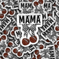 DC 1858 - Mama football cherries Die Cut Sticker