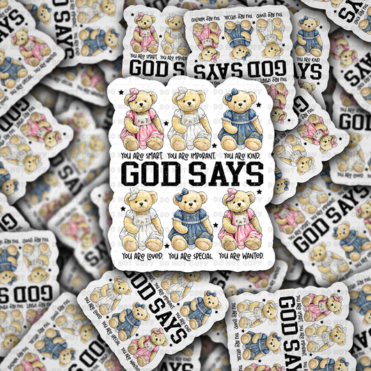 DS 2802 - God says you are bears Die Cut sticker