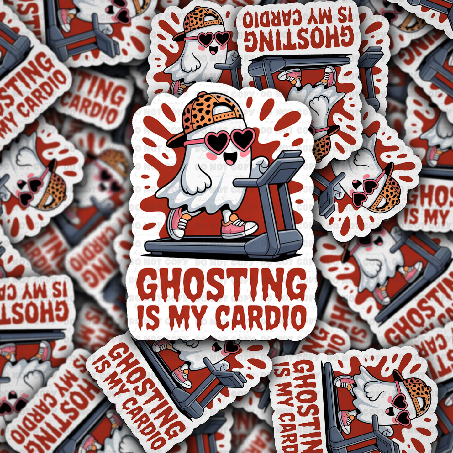 DC 2015 - Ghosting is my cardio Die Cut Sticker