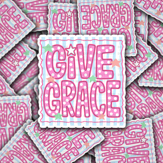 DS 2965 - Give Grace Die Cut sticker