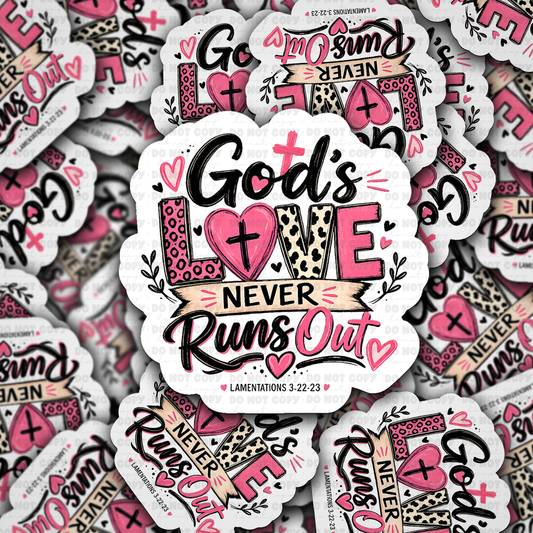 DS 3273 - God's love never runs out Die Cut sticker